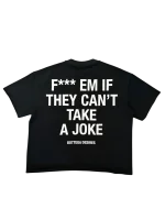 Bottega Desires Fuck Em T-Shirt (Black)